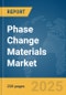 Phase Change Materials Market Report 2025 - Product Image