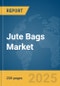 Jute Bags Market Report 2025 - Product Image