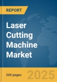 Laser Cutting Machine Market Report 2025- Product Image