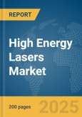 High Energy Lasers Market Report 2025- Product Image