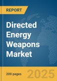 Directed Energy Weapons Market Report 2025- Product Image