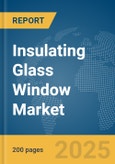 Insulating Glass Window Market Report 2025- Product Image