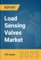 Load Sensing Valves Market Report 2025 - Product Image