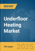 Underfloor Heating Market Report 2025- Product Image