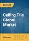 Ceiling Tile Global Market Report 2024 - Product Thumbnail Image