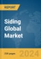 Siding Global Market Report 2024 - Product Image