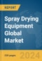 Spray Drying Equipment Global Market Report 2024 - Product Image