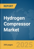 Hydrogen Compressor Market Report 2025- Product Image