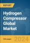 Hydrogen Compressor Global Market Report 2024 - Product Image
