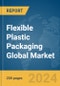 Flexible Plastic Packaging Global Market Report 2024 - Product Image