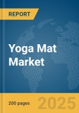 Yoga Mat Market Report 2025- Product Image