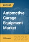 Automotive Garage Equipment Market Report 2025 - Product Thumbnail Image