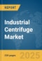 Industrial Centrifuge Market Report 2025 - Product Image