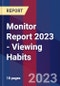 Monitor Report 2023 - Viewing Habits - Product Thumbnail Image