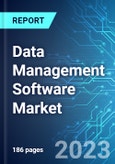 Data Management Software Market: Analysis By Type, By Organization Size, By Deployment Type, By Application, By Region Size & Forecast with Impact Analysis of COVID-19 and Forecast up to 2028- Product Image