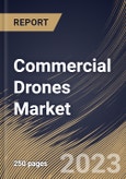 Commercial Drones Market Size, Share & Trends Analysis Report By Product, By End-use, By Application, By Regional Outlook and Forecast, 2024 - 2031- Product Image