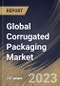 Global Corrugated Packaging Market Size, Share & Industry Trends Analysis Report By Industry, By Wall Type, By Packaging Type, By Regional Outlook and Forecast, 2022 - 2028 - Product Thumbnail Image