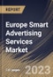 Europe Smart Advertising Services Market Size, Share & Industry Trends Analysis Report By Enterprise Size, By Type, By Platform Type, By Pricing Model, By Vertical, By Country and Growth Forecast, 2022 - 2028 - Product Thumbnail Image
