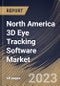 North America 3D Eye Tracking Software Market Size, Share & Industry Trends Analysis Report By Type, By Application, By Industry, By Country and Growth Forecast, 2022 - 2028 - Product Thumbnail Image