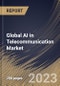Global AI in Telecommunication Market Size, Share & Industry Trends Analysis Report By Technology, By Deployment, By Component, By Application, By Regional Outlook and Forecast, 2022 - 2028 - Product Thumbnail Image