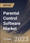 Parental Control Software Market Size, Share & Industry Trends Analysis Report By Deployment Mode, By Application, By Platform, By Regional Outlook and Forecast, 2022 - 2028 - Product Thumbnail Image