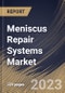 Meniscus Repair Systems Market Size, Share & Industry Trends Analysis Report By Product Type, By Application, By End-use, By Regional Outlook and Forecast, 2022 - 2028 - Product Thumbnail Image