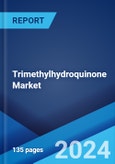 Trimethylhydroquinone Market by Type, Application, and Region 2025-2033- Product Image