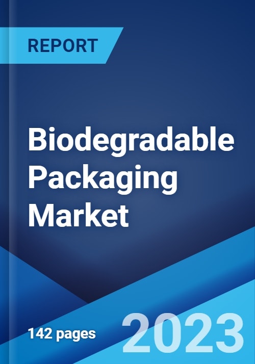 Biodegradable Packaging Market: Global Industry Trends, Share, Size ...