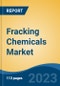 Fracking Chemicals Market - Global Industry Size, Share, Trends, Opportunity, and Forecast, 2018-2028F Segmented By Well Type (Vertical, Horizontal/Directional), By Fluid Type (Water-based, Foam-based, Cryogenic), By Application, By Region, and Competition - Product Thumbnail Image