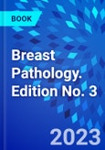Breast Pathology. Edition No. 3- Product Image