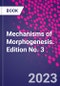 Mechanisms of Morphogenesis. Edition No. 3 - Product Thumbnail Image