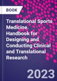 Translational Sports Medicine. Handbook for Designing and Conducting Clinical and Translational Research- Product Image
