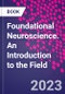 Foundational Neuroscience. An Introduction to the Field - Product Thumbnail Image