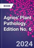 Agrios' Plant Pathology. Edition No. 6- Product Image