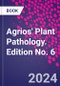 Agrios' Plant Pathology. Edition No. 6 - Product Thumbnail Image