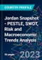 Jordan Snapshot - PESTLE, SWOT, Risk and Macroeconomic Trends Analysis - Product Thumbnail Image