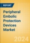 Peripheral Embolic Protection Devices Market Size by Segments, Share, Regulatory, Reimbursement, Procedures and Forecast to 2033 - Product Thumbnail Image