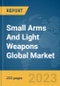 Small Arms And Light Weapons Global Market Opportunities And Strategies To 2032 - Product Thumbnail Image