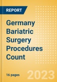Germany Bariatric Surgery Procedures Count by Segments (Gastric Balloon Procedures, Gastric Banding Procedures, Roux-en-Y Gastric Bypass (RYGB) Procedures, Sleeve Gastrectomy Procedures and Other Bariatric Surgeries) and Forecast, 2015-2030- Product Image