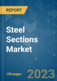 Steel Sections Market - Growth, Trends, And Forecast (2023-2028)- Product Image