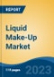 Liquid Make-Up Market - Global Industry Size, Share, Trends, Opportunity, and Forecast, 2018-2028FSegmented By Type, By Distribution Channel, By End User By Region, Competition - Product Thumbnail Image