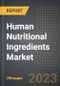 Human Nutritional Ingredients Market (2023 Edition): Analysis By Product Type (Vitamins and Minerals, Premixes, Probiotics, Others), Applications, Sales Channel, By Region, By Country: Market Size, Insights, Competition, Covid-19 Impact and Forecast (2023-2028) - Product Thumbnail Image