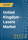 United Kingdom - Lasers - Market Analysis, Forecast, Size, Trends and Insights- Product Image