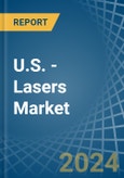 U.S. - Lasers - Market Analysis, Forecast, Size, Trends and Insights- Product Image