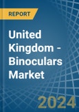 United Kingdom - Binoculars - Market Analysis, Forecast, Size, Trends and Insights- Product Image