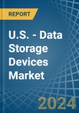U.S. - Data Storage Devices (Solid-State, Non-Volatile) - Market Analysis, Forecast, Size, Trends and Insights- Product Image