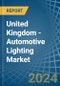 United Kingdom - Automotive Lighting - Market Analysis, Forecast, Size, Trends and Insights - Product Image