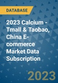 2023 Calcium - Tmall & Taobao, China E-commerce Market Data Subscription- Product Image