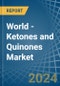 World - Ketones and Quinones - Market Analysis, Forecast, Size, Trends and Insights - Product Thumbnail Image