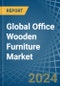 Global Office Wooden Furniture Trade - Prices, Imports, Exports, Tariffs, and Market Opportunities - Product Thumbnail Image